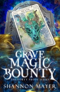 Шеннон Майер - Grave Magic Bounty