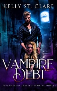 Келли Сент Клер - Vampire Debt