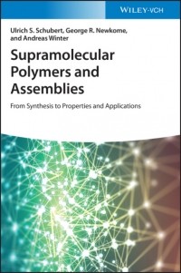  - Supramolecular Polymers and Assemblies