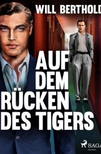 Auf dem R?cken des Tigers