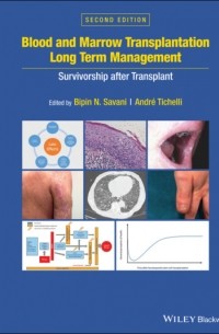 Группа авторов - Blood and Marrow Transplantation Long Term Management