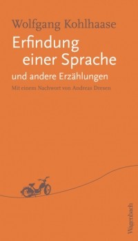 Вольфганг Кольхаазе - Erfindung einer Sprache und andere Erzählungen