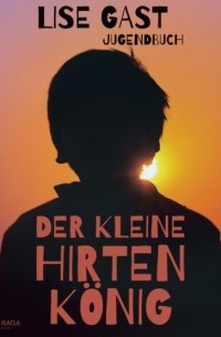 Der kleine Hirtenk?nig