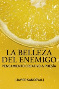 La belleza del enemigo