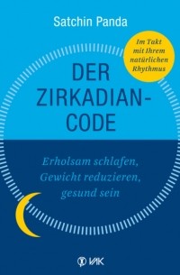 Сатчин Панда - Der Zirkadian-Code