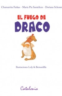 ﻿El fuego de draco