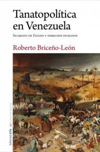 Tanatopol?tica en Venezuela