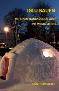 Iglu bauen