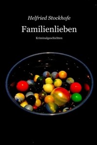 Helfried Stockhofe - Familienlieben