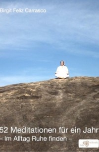 52 Meditationen f?r ein Jahr