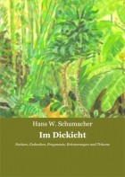 Hans W. Schumacher - Im Dickicht