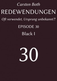 Carsten Both - Redewendungen: Black I