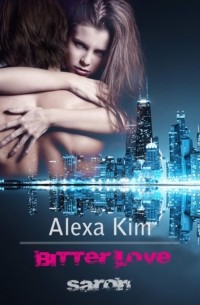 Alexa Kim - Bitter Love - Saron