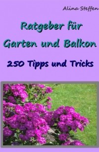 Ratgeber f?r Garten und Balkon