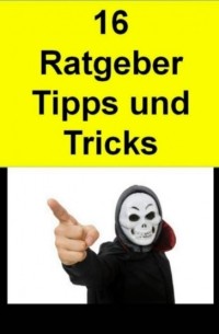 I. Vemaro - 16 Ratgeber-Tipps-Tricks