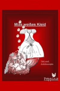 Mias wei?es Kleid