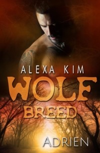 Alexa Kim - Wolf Breed - Adrien