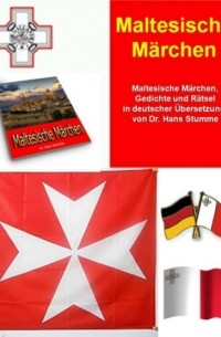 Dr. Hans Stumme - Maltesische M?rchen Gedichte und R?tsel