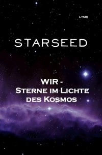 Frater LYSIR - STARSEED