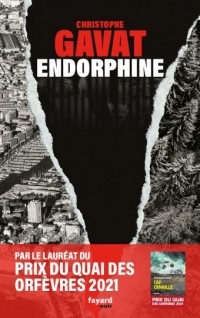 Кристоф Гават - Endorphine