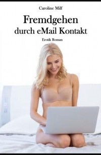 Fremdgehen durch eMail Kontakt