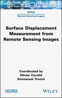 Olivier Cavalie - Surface Displacement Measurement from Remote Sensing Images