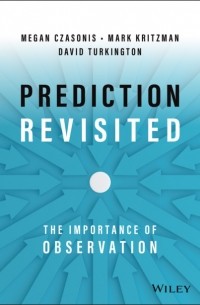 Mark P. Kritzman - Prediction Revisited
