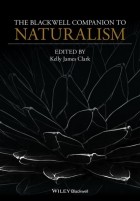 Группа авторов - The Blackwell Companion to Naturalism