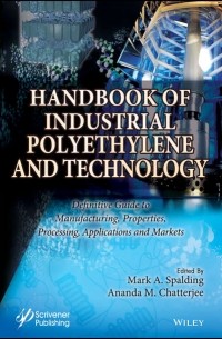 Handbook of Industrial Polyethylene and Technology