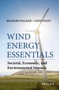 Richard P. Walker - Wind Energy Essentials