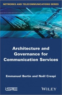 No?l Crespi - Architecture and Governance for Communication Services