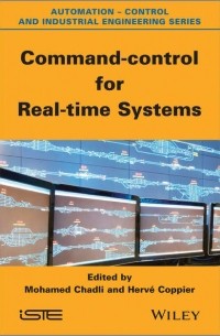 Группа авторов - Command-control for Real-time Systems
