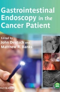 Gastrointestinal Endoscopy in the Cancer Patient