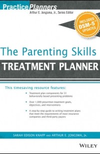 David J. Berghuis - The Parenting Skills Treatment Planner, with DSM-5 Updates