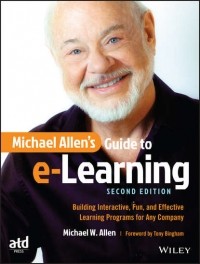 Майкл Аллен - Michael Allen's Guide to e-Learning