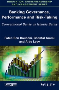 Faten Ben Bouheni - Banking Governance, Performance and Risk-Taking