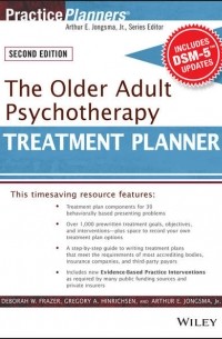 David J. Berghuis - The Older Adult Psychotherapy Treatment Planner, with DSM-5 Updates, 2nd Edition