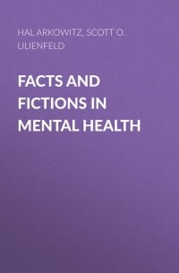 Facts and Fictions in Mental Health