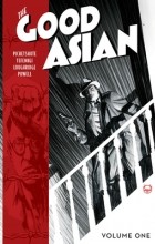 Pornsak Pichetshote - The Good Asian, Vol. 1