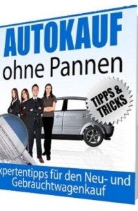 Autokauf ohne Pannen