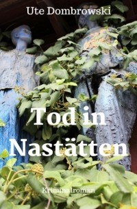 Tod in Nast?tten