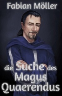 Die Suche des Magus Quaerendus