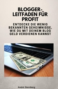 Blogger-Leitfaden f?r Profit