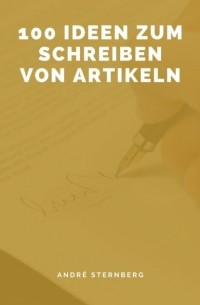 100 Ideen zum Schreiben von Artikeln