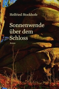 Helfried Stockhofe - Sonnenwende ?ber dem Schloss