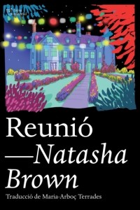 Natasha Brown - Reunió