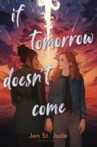 Jen St. Jude - If Tomorrow Doesn&#039;t Come