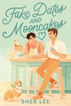 Шер Ли - Fake Dates and Mooncakes