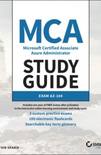 Rithin Skaria - MCA Microsoft Certified Associate Azure Administrator Study Guide