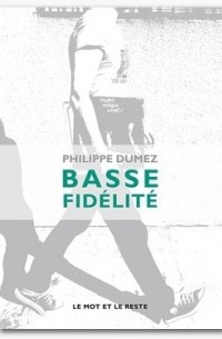 Basse Fidélité